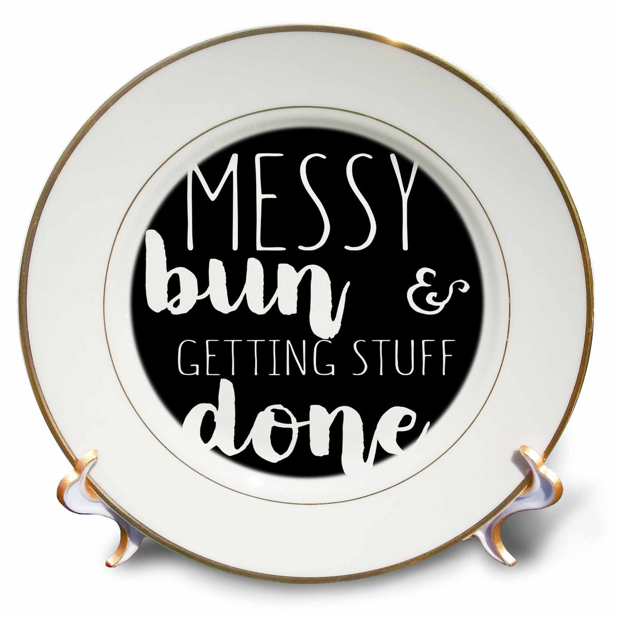 3dRose Anne Marie Baugh - Quotes and Sayings - Messy Bun and Getting Stuff Done - Plates (cp_325982)